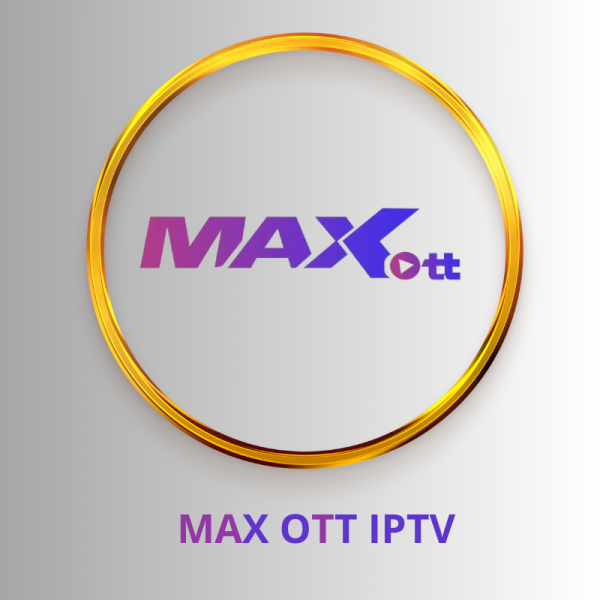 ABONNEMENT MAX OTT IPTV 12 MOIS