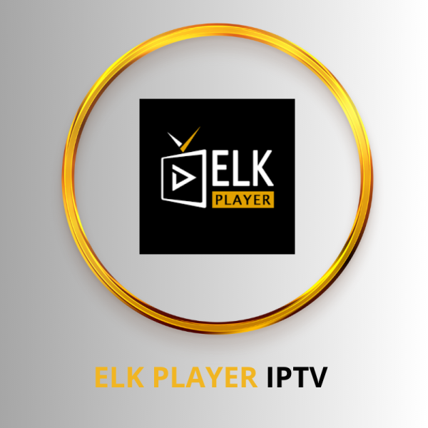 ABONNEMENT ELK PLAYER IPTV